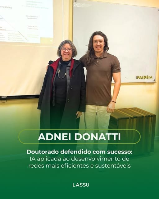 Adnei Donatti and his advisor, Prof. Tereza Carvalho, after the successful defense (photo: LASSU)